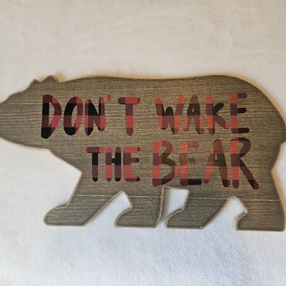 Don't Wake The Bear Wall Decor Sign